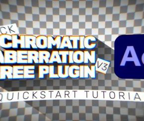 AE视频扭曲色差插件 Quick Chromatic Aberration V3.2 Win/Mac + 使用教程