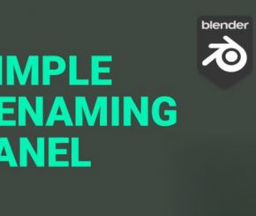 Blender模型批量重命名插件 Simple Renaming Panel V2.0