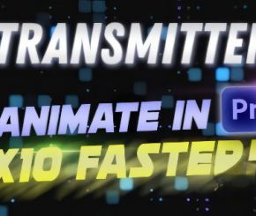 PR图层物体移动控制动画插件 Aescripts Transmitter for Premiere Pro V1.2.0 + 使用教程