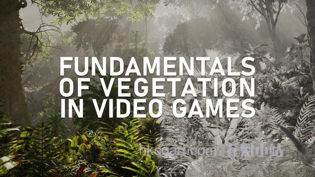 Artstation-Fundamentals-of-Vegetation-in-Video-Games_副本.jpg
